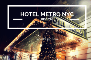 Review: Hotel Metro, NYC